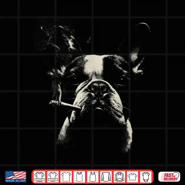 Design French Bulldog Smoking Frenchie with Cigarette Shirt