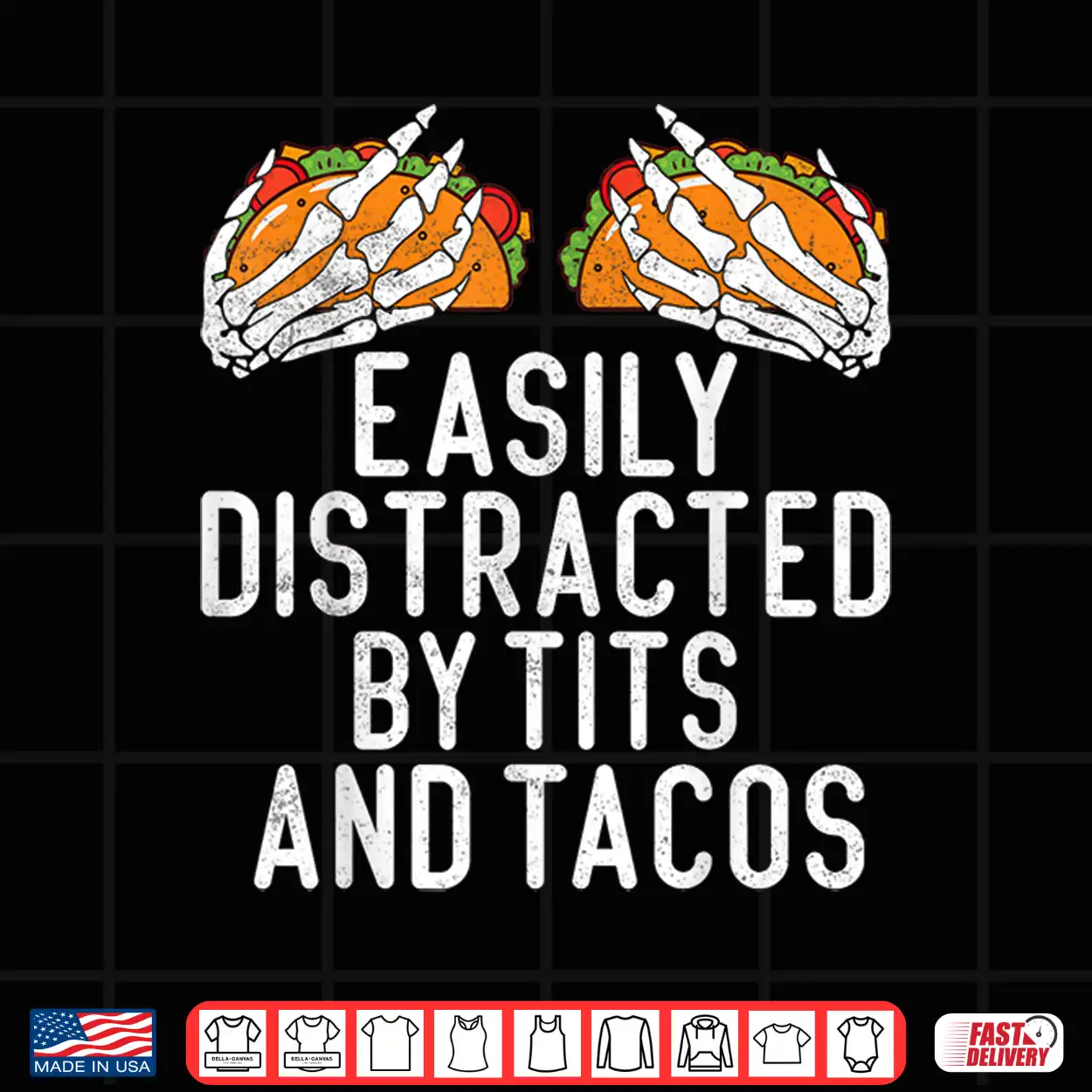 Funny Adult Humor Easily Distracted By Tits And Tacos Gifts Shirt Funny Adult Humor Easily Distracted By Tits And Tacos Gifts Shirt
