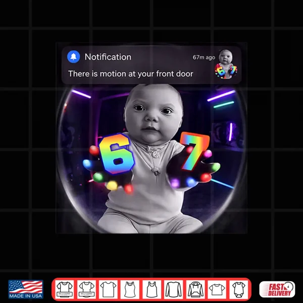 Funny Ai Baby Gloves Led 67 Motion At Your Front Door Meme Shirt 4 Design Funny Ai Baby Gloves Led 67 Motion at Your Front Door Meme Shirt
