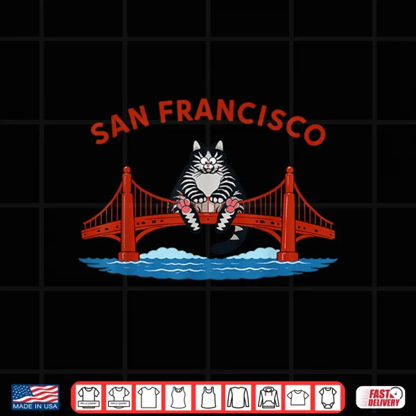 Funny Cat San Francisco Professional Graphic Modern Shirt 4 Design Funny Cat San Francisco Professional Graphic Modern Shirt