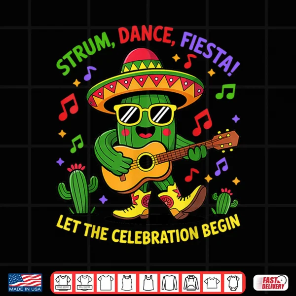 Design Funny Cinco De Mayo Cute Catus Strum Dance Fiesta Party Kids Shirt