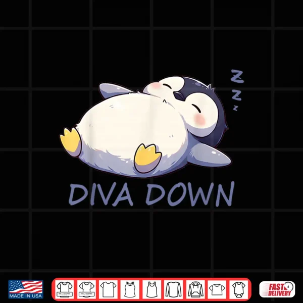 Design Funny Diva Down Cute Penguin Sleepin Shirt