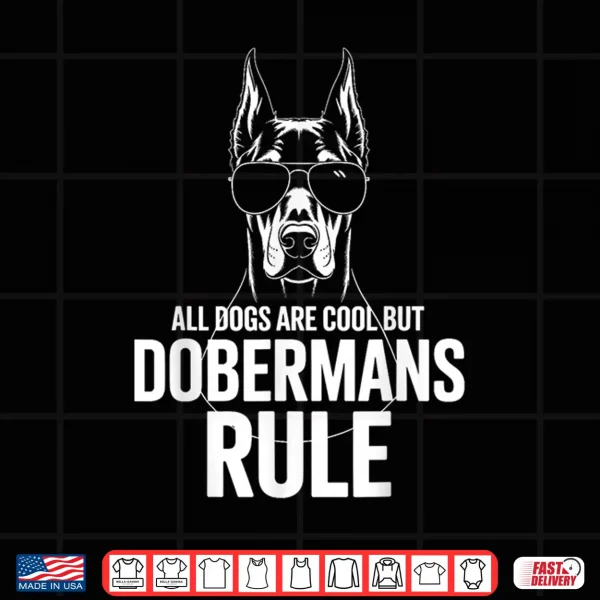 Design Funny Doberman Art for Men Women Kids Doberman Pinscher Shirt