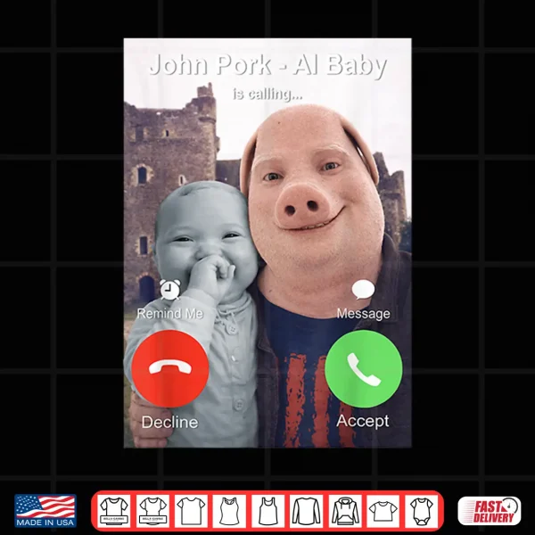 Design Funny John Pork and AI Baby is Calling Brainrot Meme Shirt