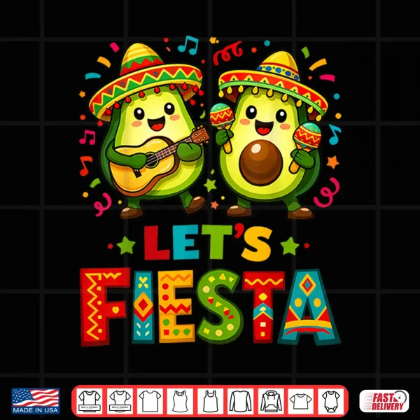 Funny Mexican Let'S Fiesta Cinco De Mayo For Men Women Kids Shirt 4 Design Funny Mexican Lets Fiesta Cinco De Mayo for Men Women Kids Shirt