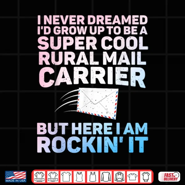 Design Funny Rural Carrier Design for Men Women Rural Mail Carrier Shirt