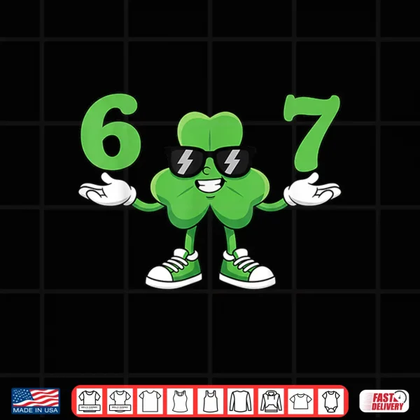 Design Funny Six Seven Saint st Patricks Day 67 Meme Boys Kids 6 7 Shirt