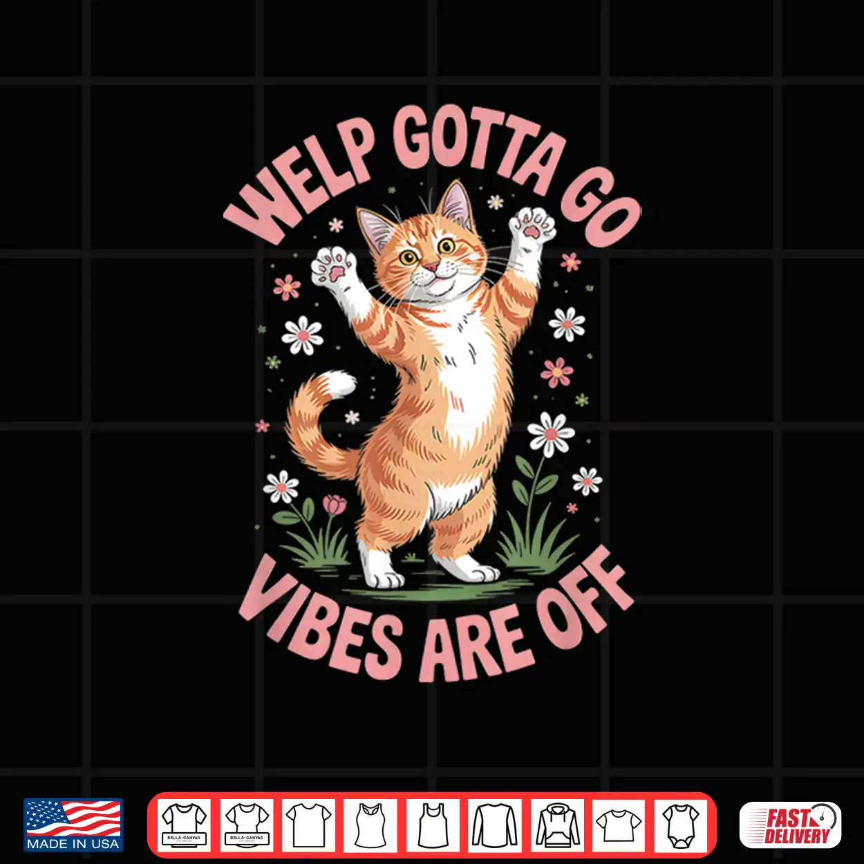 Funny Tabby Cat Welp Gotta Go Sarcastic Saying Shirt Funny Tabby Cat Welp Gotta Go Sarcastic Saying Shirt