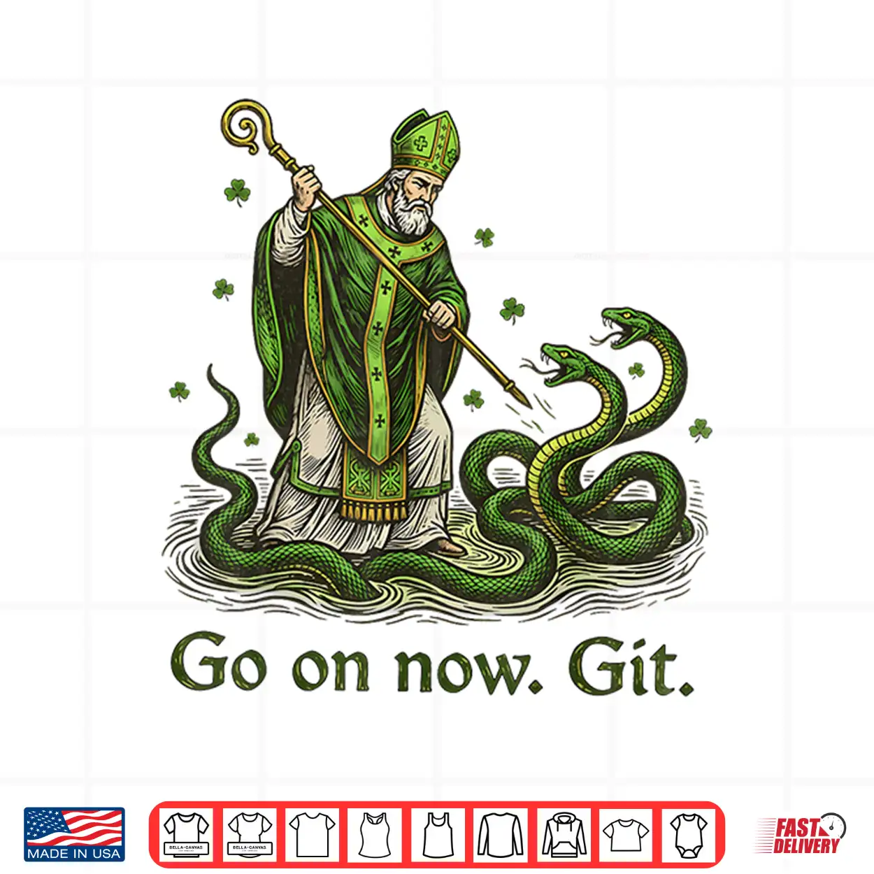 Go On Now Git St Patricks Day Irish Funny Saint Patrick Shirt Go On Now Git St Patricks Day Irish Funny Saint Patrick Shirt