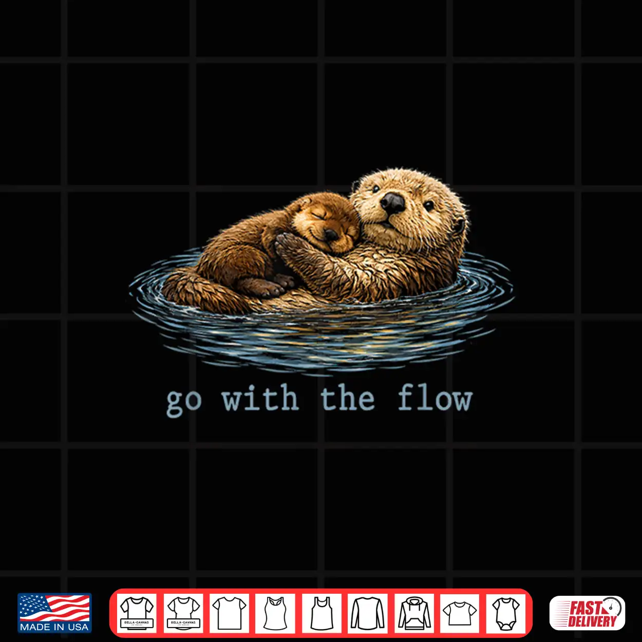 Go With The Flow Sea Otter Mother Day Shirt Go With The Flow Sea Otter Mother Day Shirt
