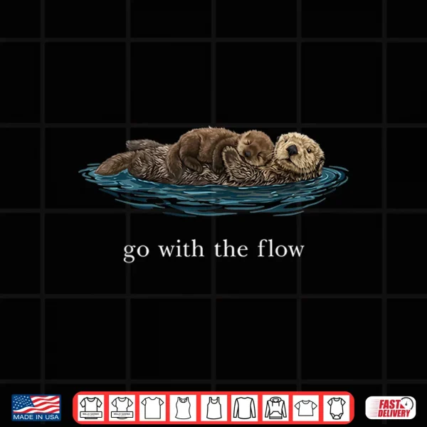 Design Go with The Flow Sea Otter Shirt