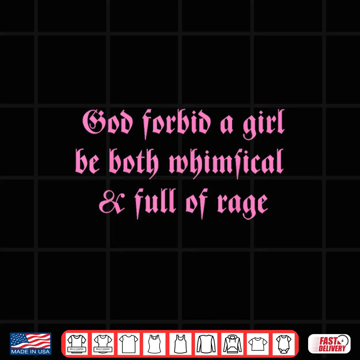 God Forbid A Girl Be Both Whimsical & Full Of Rage Shirt God Forbid A Girl Be Both Whimsical & Full Of Rage Shirt