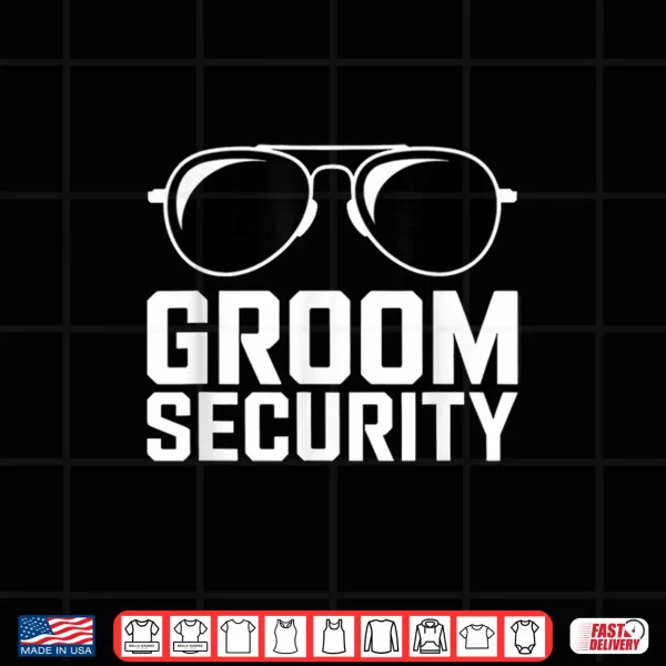 Design Groom Security Bachelor Party Stag Shirt