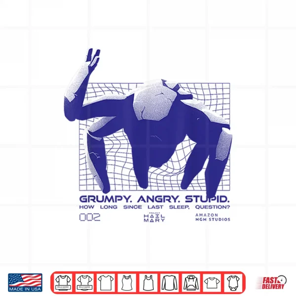 Design Grumpy. Angry. Stupid Shirt