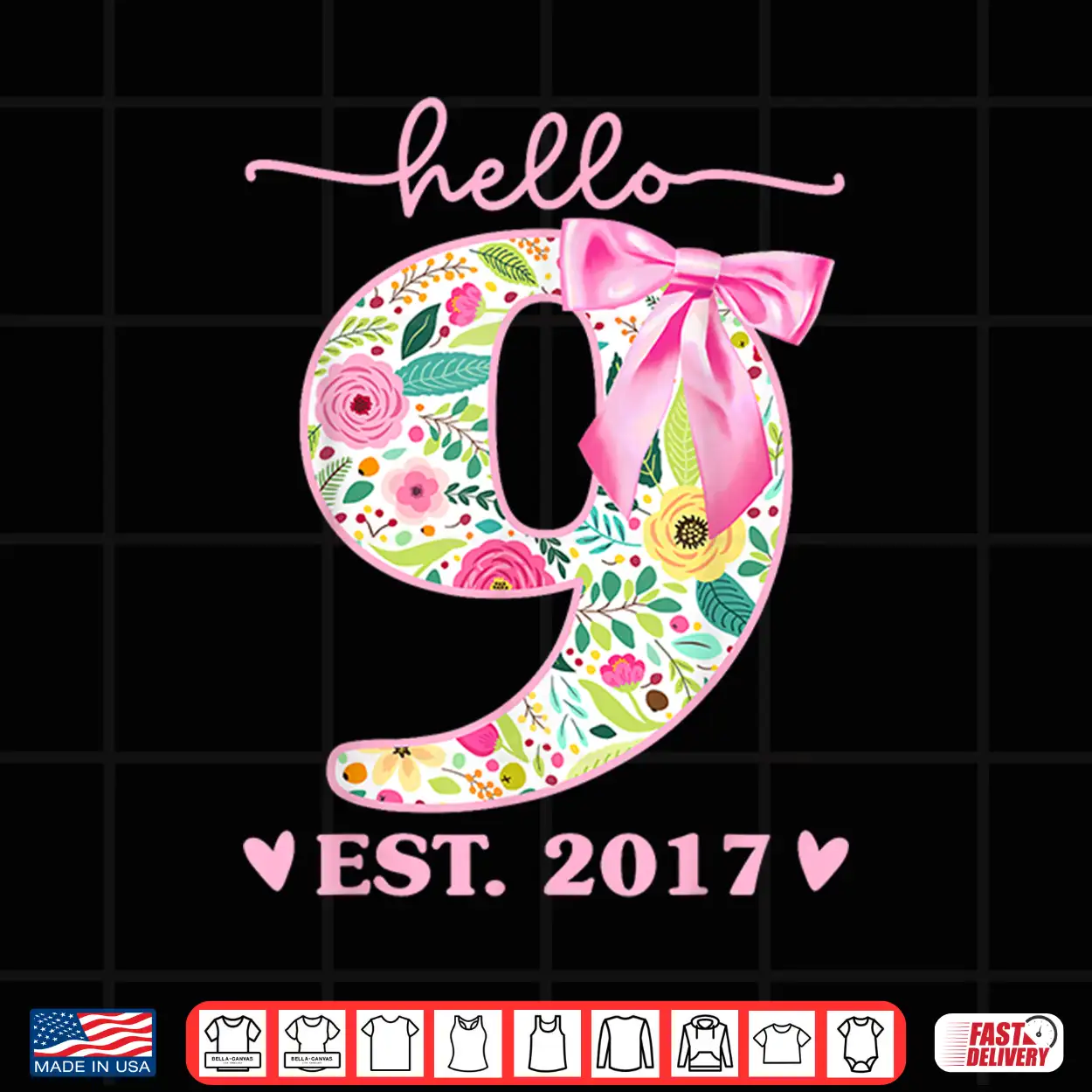 Hello 9 Est 2017 Coquette 9Th Birthday 9 Year Old Girls Shirt Hello 9 Est 2017 Coquette 9Th Birthday 9 Year Old Girls Shirt