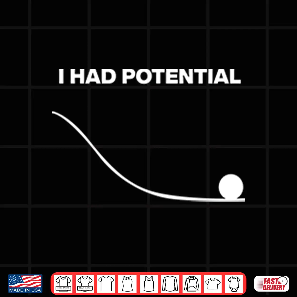 I Had Potential Shirt I Had Potential Shirt