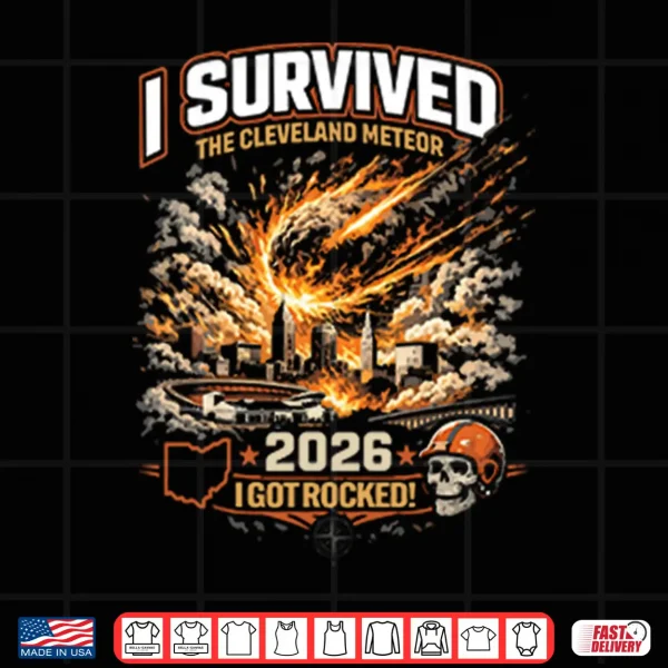 I Survived The Cleveland Meteor 2026 Shirt 4 Design I Survived The Cleveland Meteor 2026 Shirt