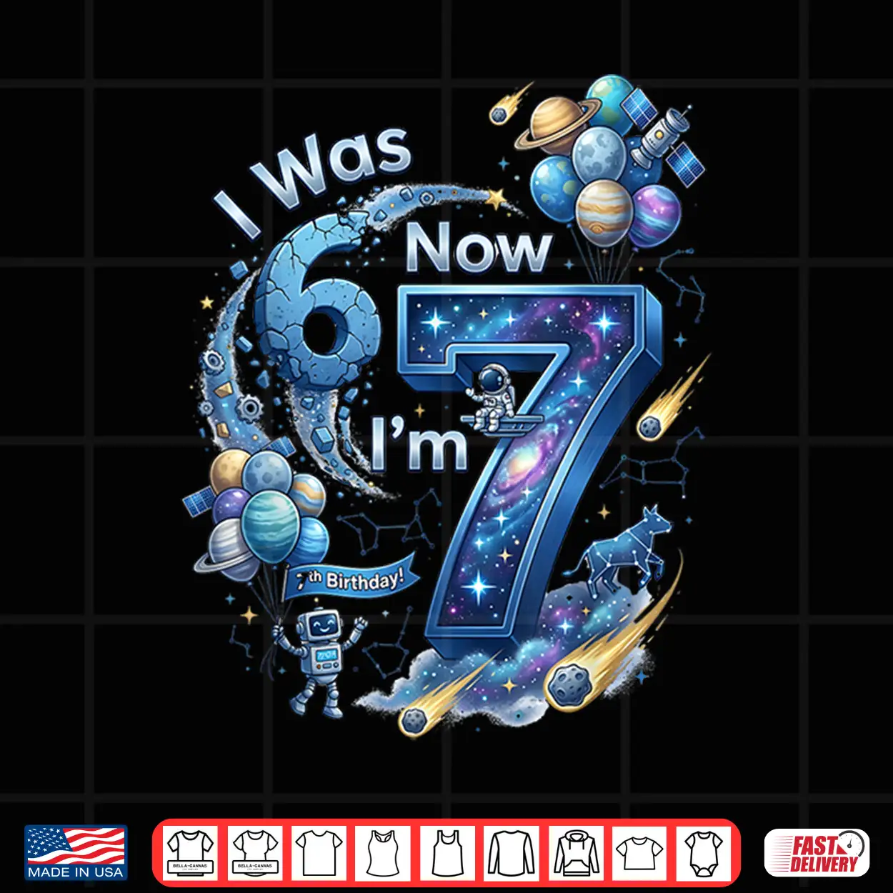 I Was 6 Now I’M 7 7Th Birthday 67 Astronaut Space Boy Shirt I Was 6 Now I’M 7 7Th Birthday 67 Astronaut Space Boy Shirt