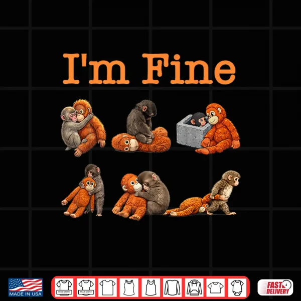 Design Im Fine Sad Monkey Punch with an Orange Toy Plush Hugging Shirt