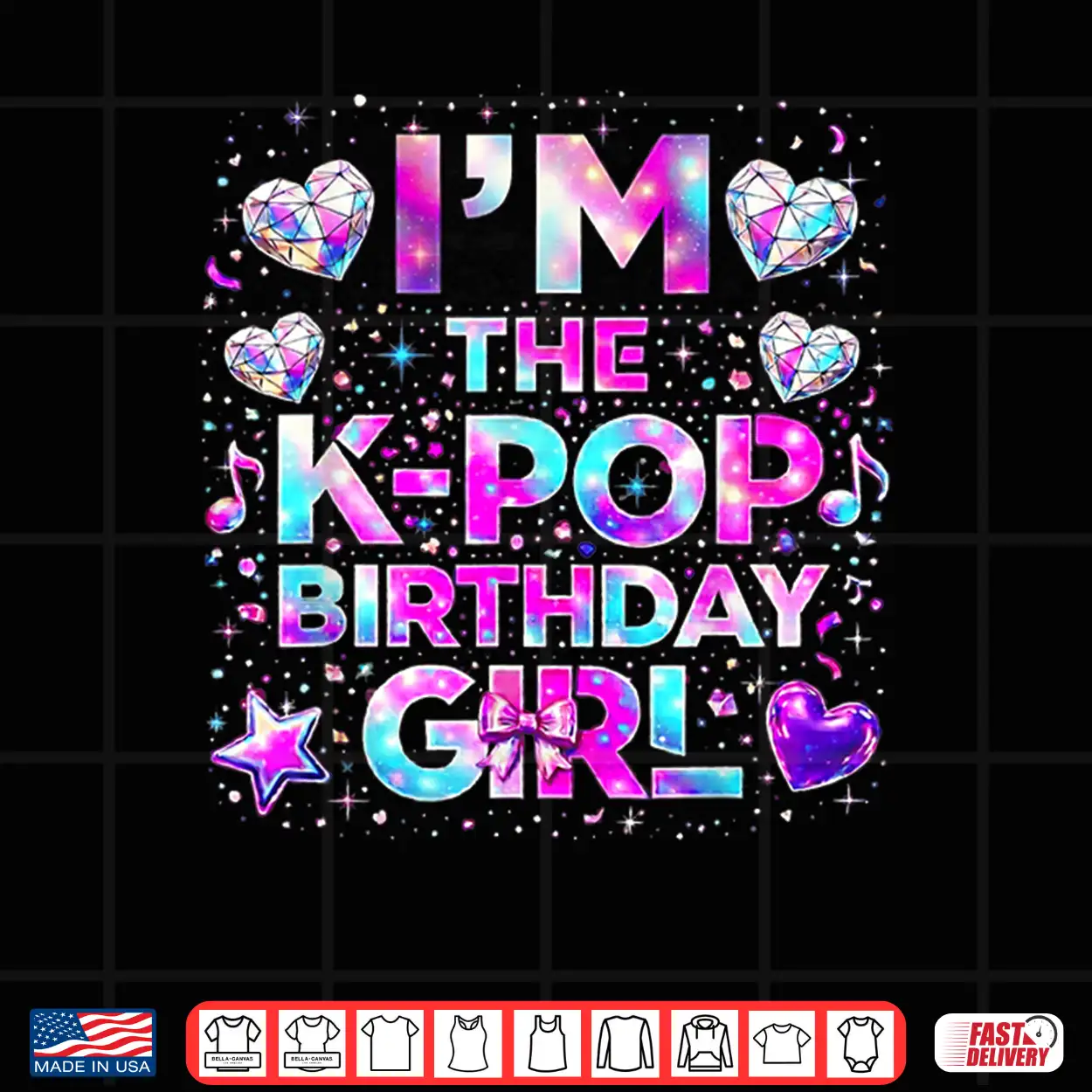 I’M The K Pop Birthday Girls Korean Music Shirt I’M The K Pop Birthday Girls Korean Music Shirt
