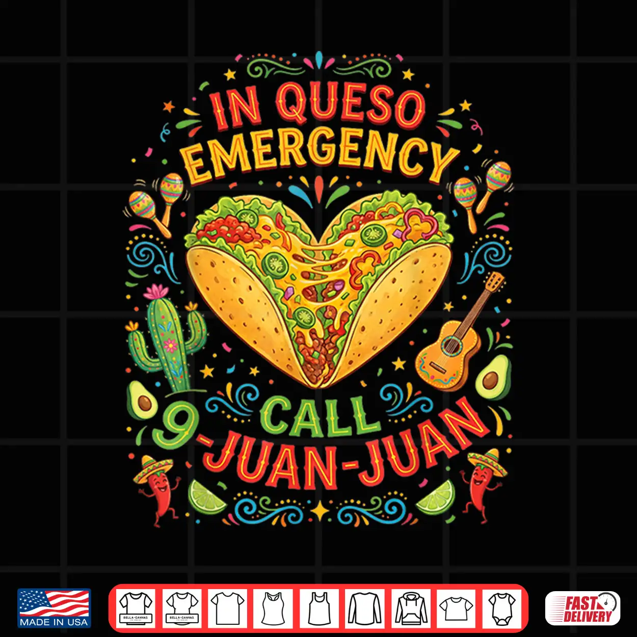 In Queso Emergency Taco Fiesta Mexican Funny Cinco De Mayo Shirt In Queso Emergency Taco Fiesta Mexican Funny Cinco De Mayo Shirt