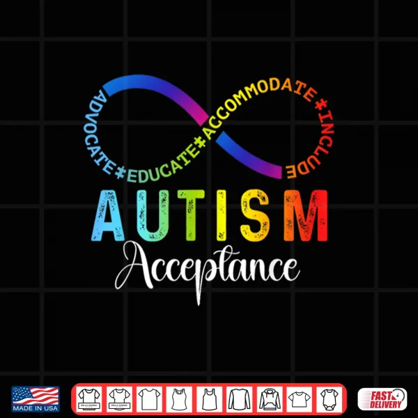 Design Infinity Symbol Rainbow Autism Awareness Acceptance Shirt