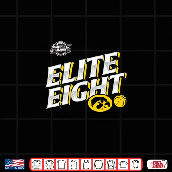 Iowa Men'S Basketball Elite Eight March Madness Classic Shirt 4 Design Iowa Mens Basketball Elite Eight March Madness Classic Shirt