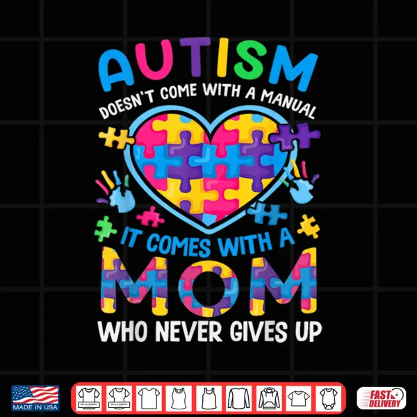 Design It Comes With A Mom Autism Awareness Professional Statement Shirt