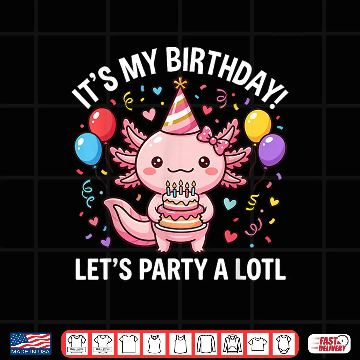 Its My Birthday Lets Party A Lotl Axolotl Boys Girls Kids Shirt Its My Birthday Lets Party A Lotl Axolotl Boys Girls Kids Shirt