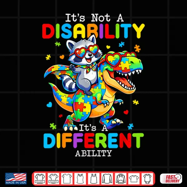 Design Its Not A Disability Its Different Ability Autism Graphic Shirt