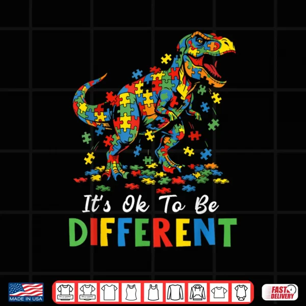 Design Its Ok To Be Different Dinosaur Autism Awareness Modern Shirt