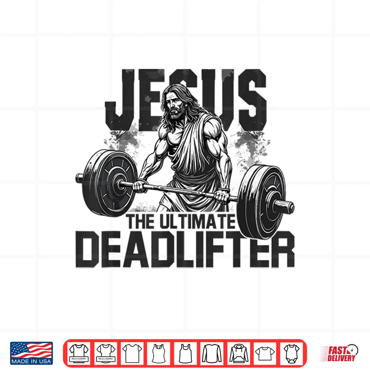 Jesus The Ultimate Deadlifter Gym Faith Workout Shirt Jesus The Ultimate Deadlifter Gym Faith Workout Shirt