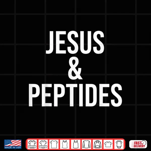 Jesus And Peptides Funny Christian Bible Gym Workout Shirt 4 Design Jesus and Peptides Funny Christian Bible Gym Workout Shirt