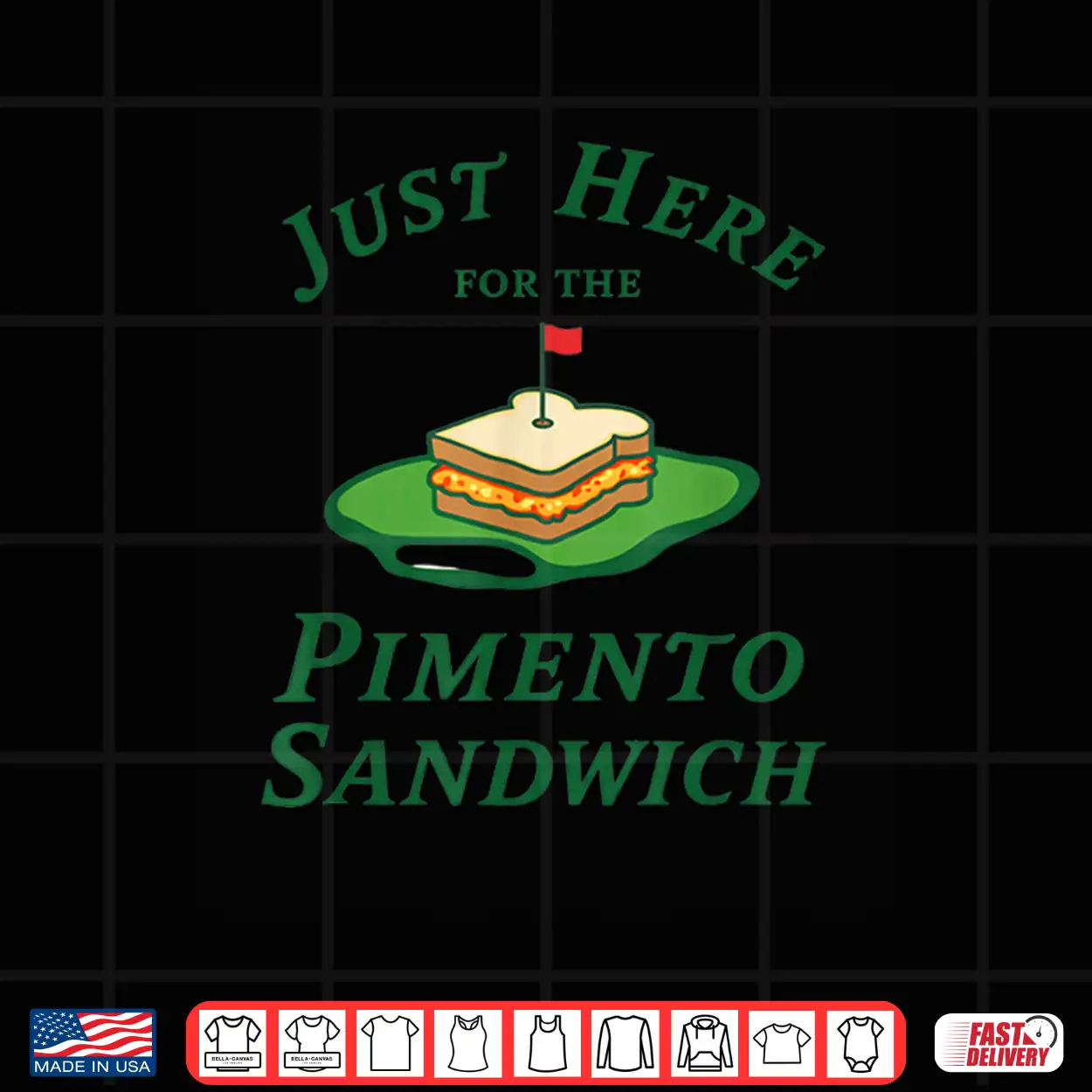 Just Here For The Pimento Cheese Sandwich Golf Humor Shirt Just Here For The Pimento Cheese Sandwich Golf Humor Shirt