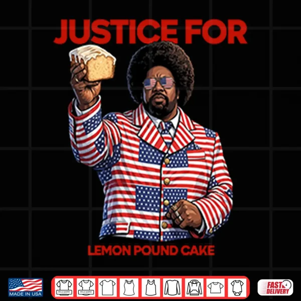 Design Justice For Lemon Pound Cake Afroman Shirt