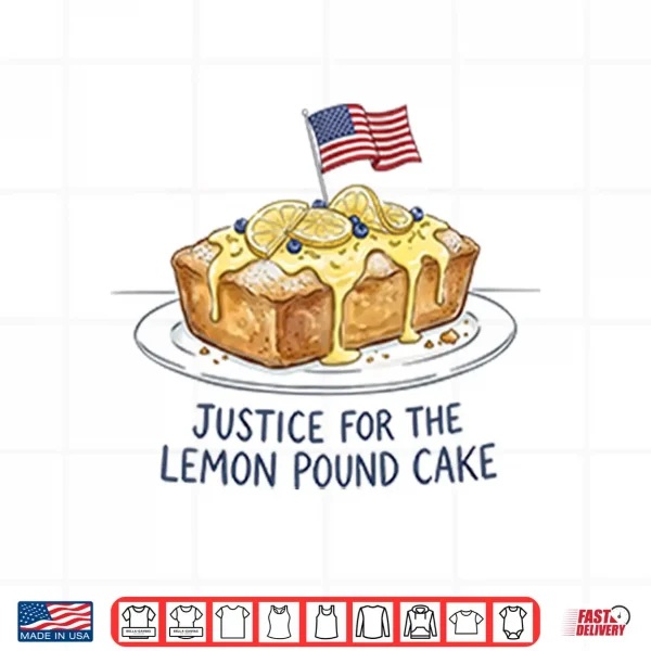 Design Justice For Lemon Pound Cake Shirt