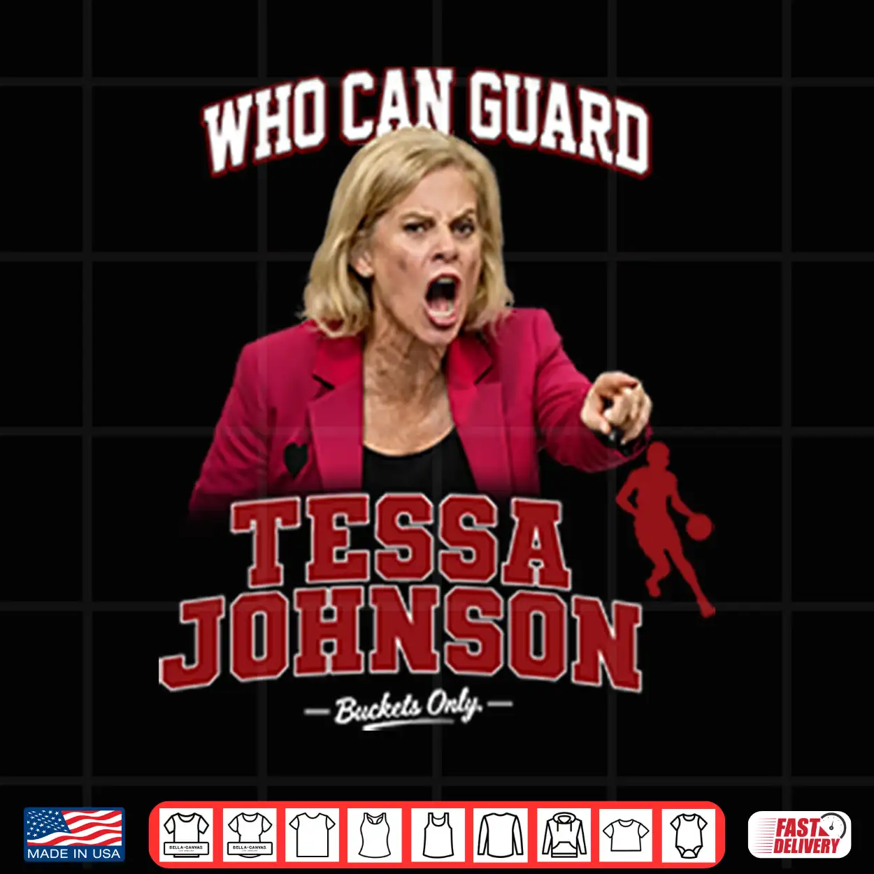 Kim Mulkey Who Can Guard Tessa Johnson Shirt Kim Mulkey Who Can Guard Tessa Johnson Shirt