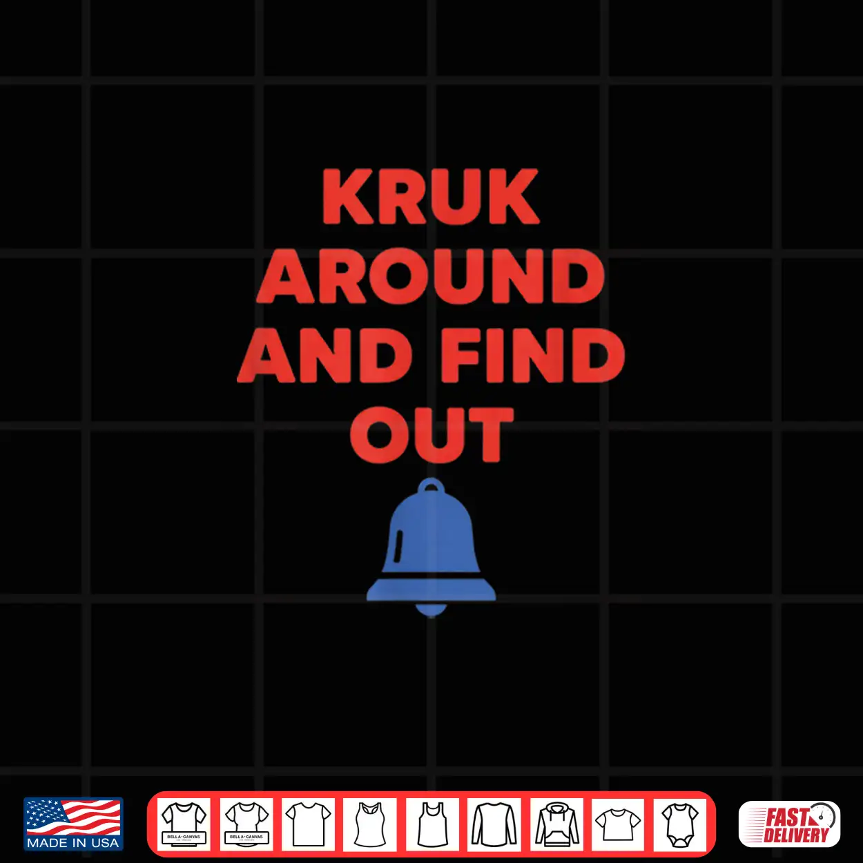 Kruk Around And Find Out Baseball Fan Funny Slogan Shirt Kruk Around And Find Out Baseball Fan Funny Slogan Shirt