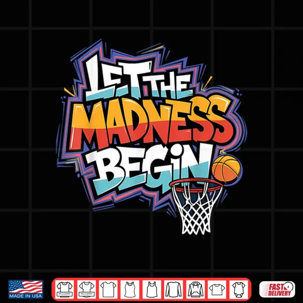 Mad March Begin Basketball Graffiti Squad Tournament Shirt 4 Design Mad March Begin Basketball Graffiti Squad Tournament Shirt