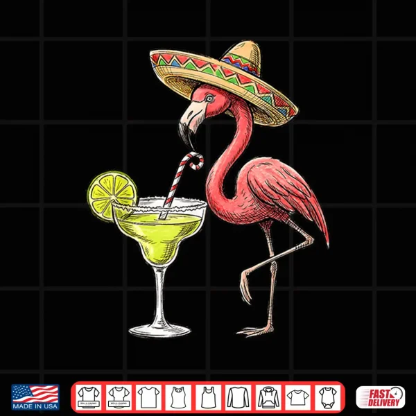 Design Mexican Flamingo Sombrero Margarita Cinco De Mayo Men Women Shirt
