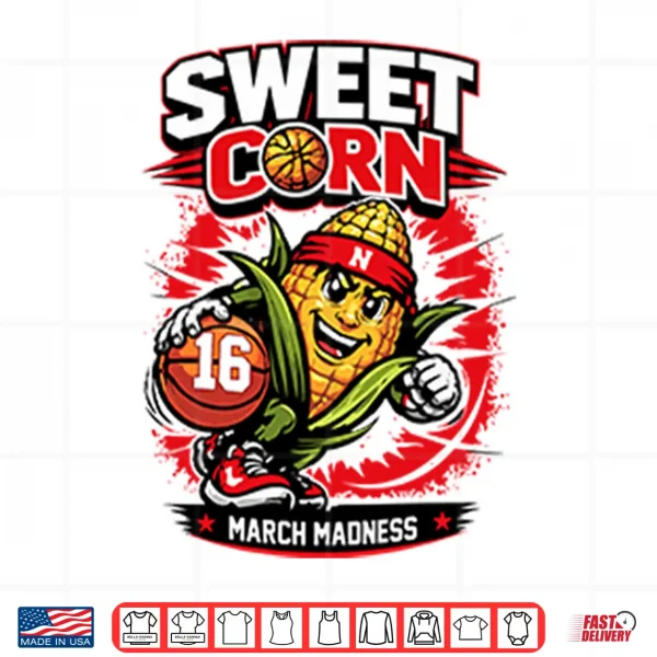 Design Nebraska Basketball Sweet Corn 16 March Madness Shirt