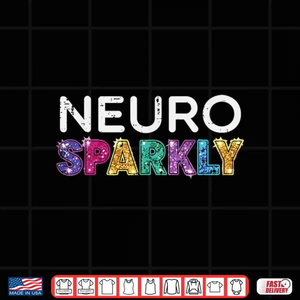 Neuro Neurodiversity Autism Awareness Professional Graphic Apparel Shirt 4 Design Neuro Neurodiversity Autism Awareness Professional Graphic Apparel Shirt