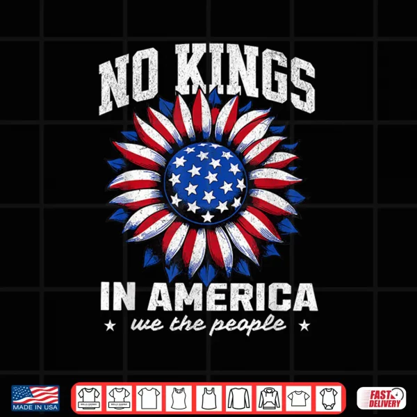 Design No Kings In America Sunflower Floral Professional Shirt