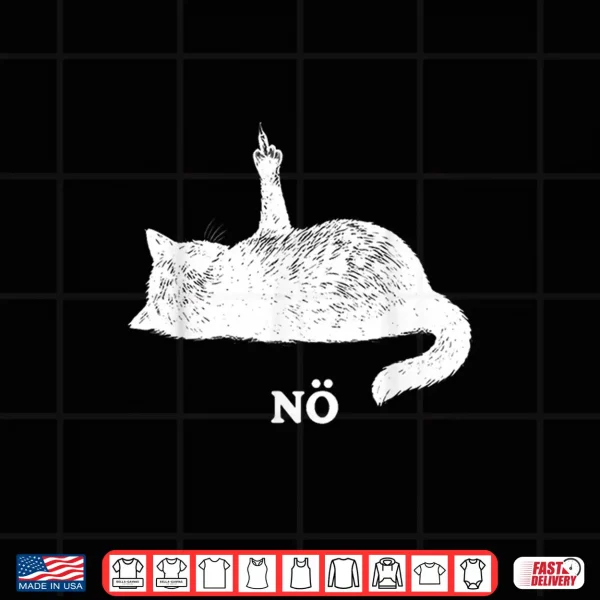 Design No cat Middle Finger Shirt
