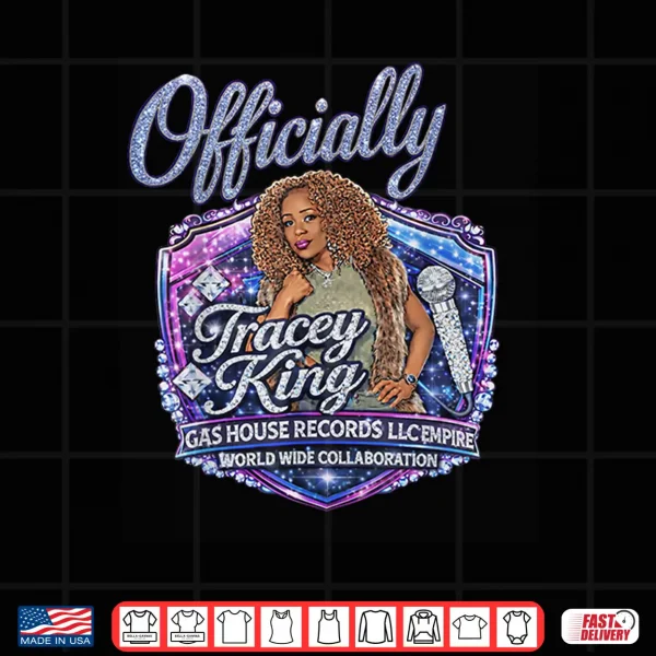 Officially Tracey King Shirt 4 Design Officially Tracey King Shirt