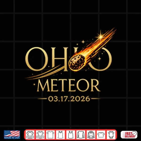 Design Ohio Meteor 03 17 2026 Shirt