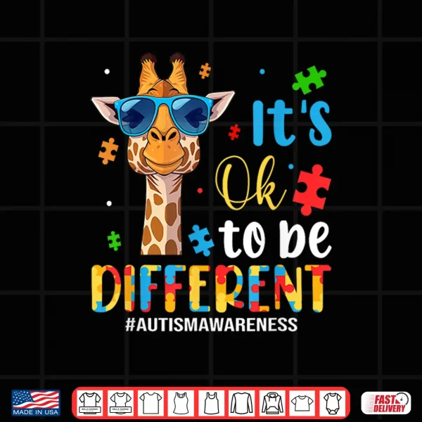 Design Ok To Be Different Autism Awareness Cute Giraffe Animal Shirt