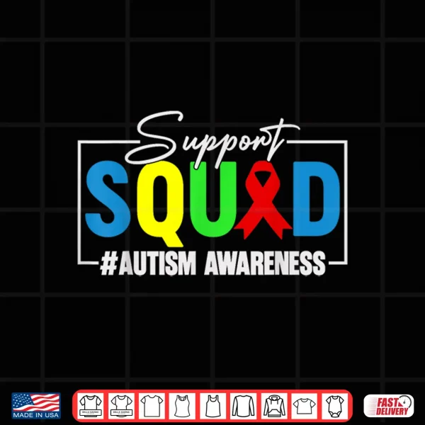 Design Professional Support Autism Awareness Support Squad Modern Graphic Shirt