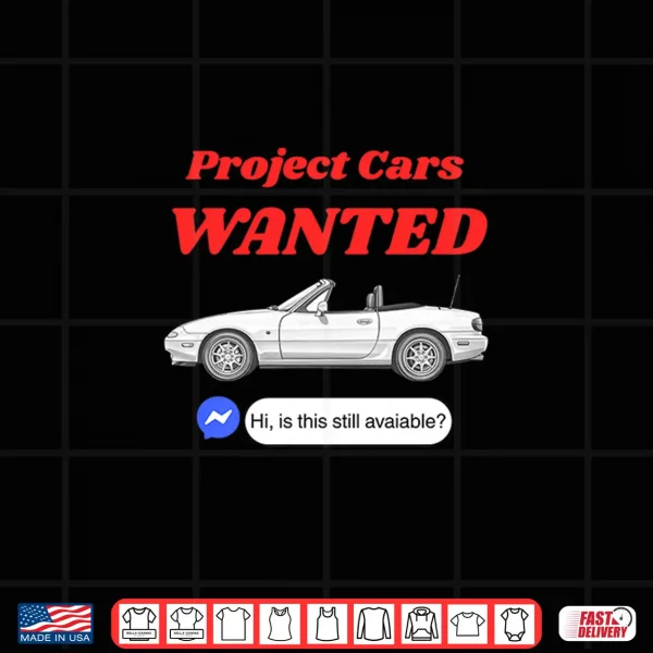 Design Project Car Wanted Shirt