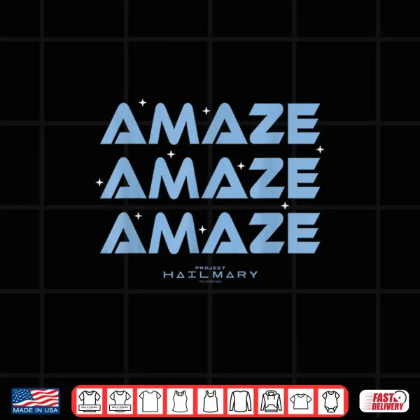 Project Hail Amaze Typography Repeat Mary Poster Gift Shirt 4 Design Project Hail Amaze Typography Repeat Mary Poster Gift Shirt
